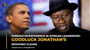 Foreign Interference in African Leadership Goodluck Jonathan’s Shocking Claims