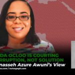 Linda Ocloo is Courting Corruption, Not Solution – Manasseh Azure Awuni