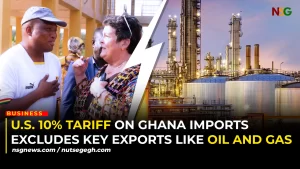 U.S. 10% Tariff on Ghana Imports Excludes Key Exports Like Oil and Gas