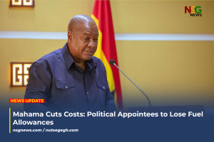 Mahama-Cuts-Costs-Political-Appointees-to-Lose-Fuel-Allowances.webp